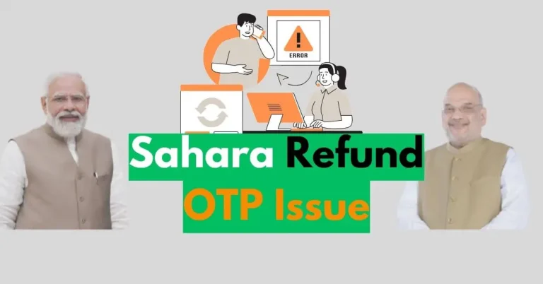 Sahara Refund OTP Issue