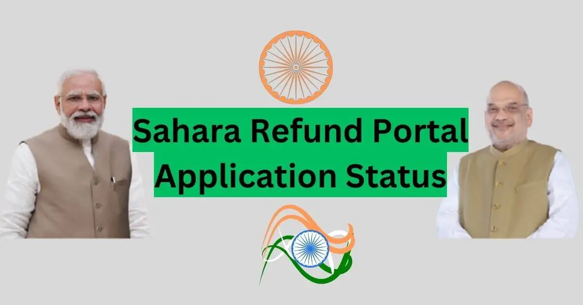 Sahara Refund Portal Application Status