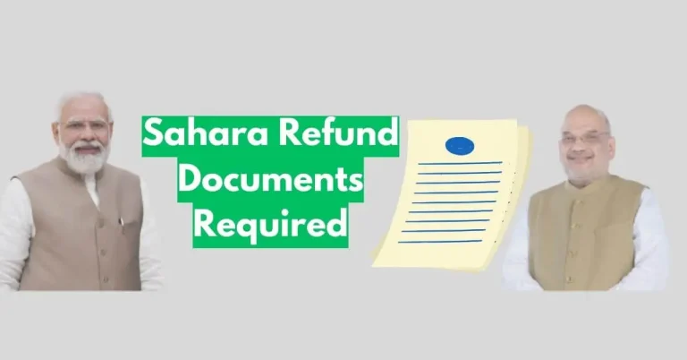 Sahara Refund Documents Required